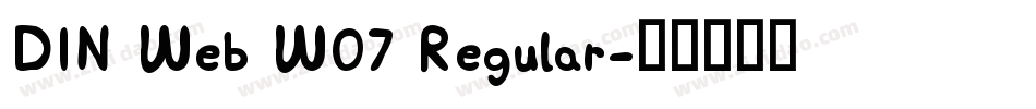 DIN Web W07 Regular字体转换